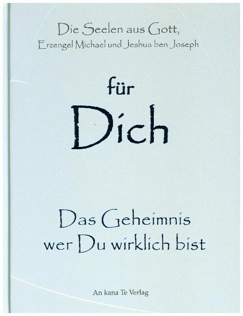 Fur Dich - Das Geheimnis wer Du wirklich bist (Hardcover)