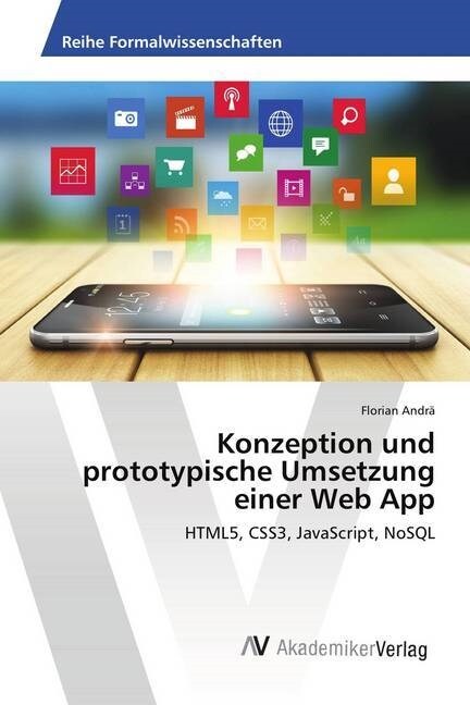 Konzeption und prototypische Umsetzung einer Web App (Paperback)