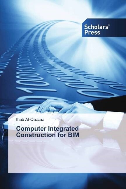 Computer Integrated Construction for BIM (Paperback)