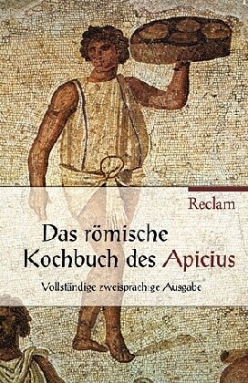 Uber die Kochkunst. De re coquinaria (Paperback)