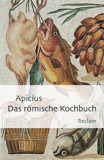 Das romische Kochbuch (Paperback)