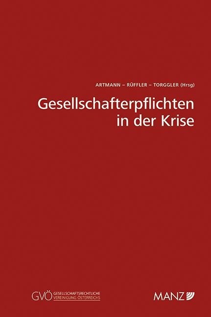 Gesellschafterpflichten in der Krise (f. Osterreich) (Paperback)