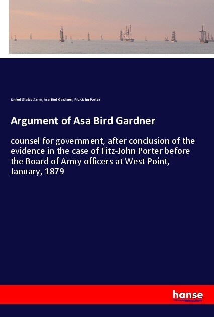 Argument of Asa Bird Gardner (Paperback)