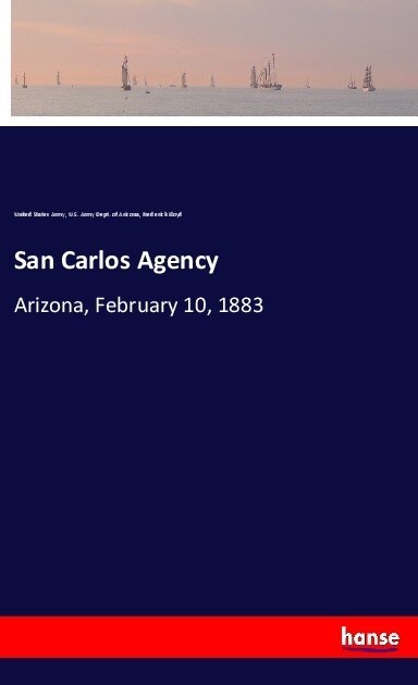 San Carlos Agency (Paperback)