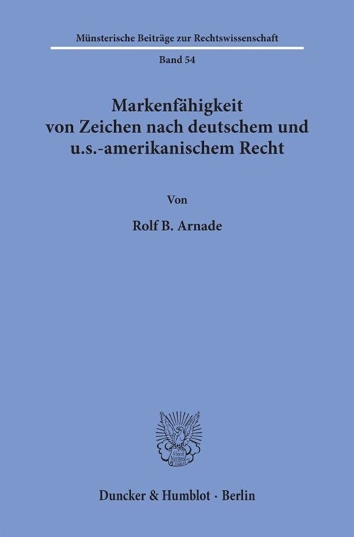 Markenfahigkeit Von Zeichen Nach Deutschem Und U.S.-Amerikanischem Recht (Paperback)