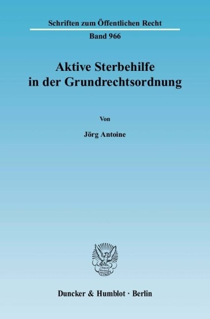 Aktive Sterbehilfe in Der Grundrechtsordnung (Paperback)