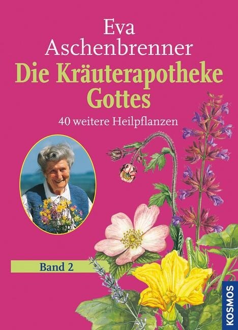 Die Krauterapotheke Gottes. Bd.2 (Paperback)