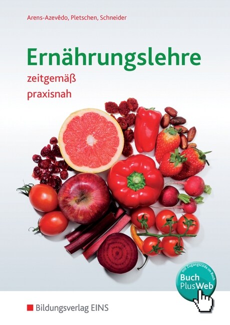 Ernahrungslehre - zeitgemaß, praxisnah (Paperback)
