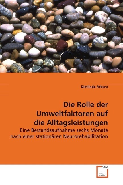 Die Rolle der Umweltfaktoren auf die Alltagsleistungen (Paperback)