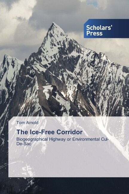 The Ice-Free Corridor (Paperback)