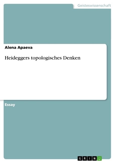 Heideggers topologisches Denken (Paperback)