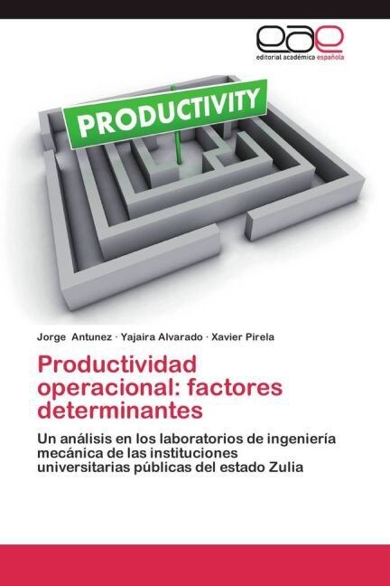 Productividad operacional: factores determinantes (Paperback)