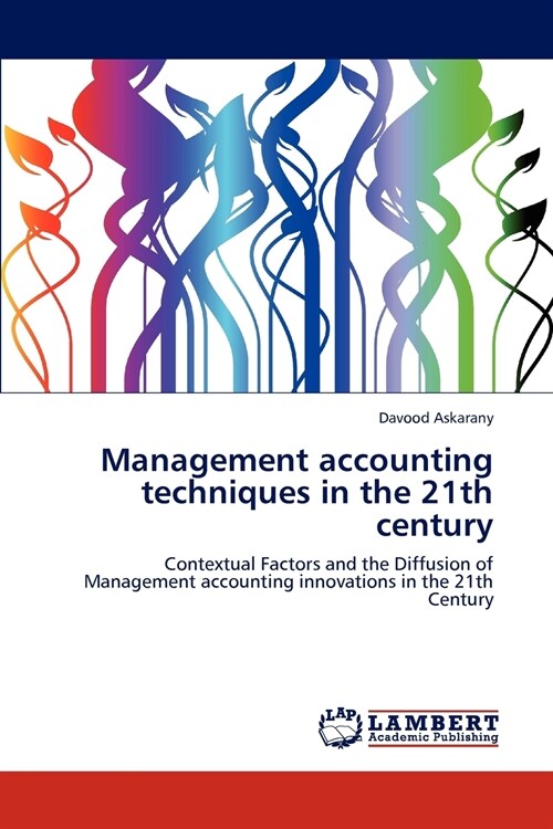 Management accounting techniques in the 21th century (Paperback)