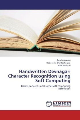 Handwritten Devnagari Character Recognition using Soft Computing (Paperback)