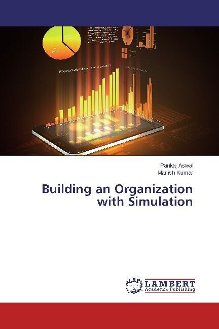 Building an Organization with Simulation (Paperback)