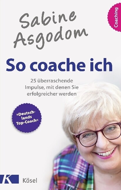 Sabine Asgodom - So coache ich (Paperback)