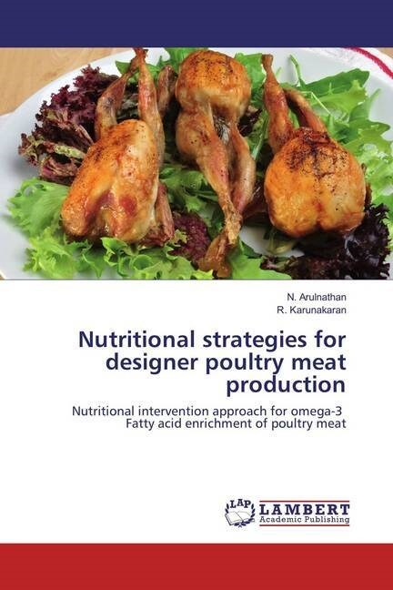 Nutritional strategies for designer poultry meat production (Paperback)