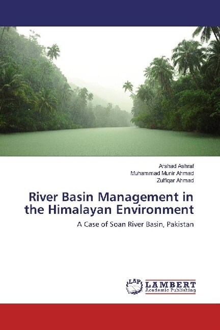 River Basin Management in the Himalayan Environment (Paperback)