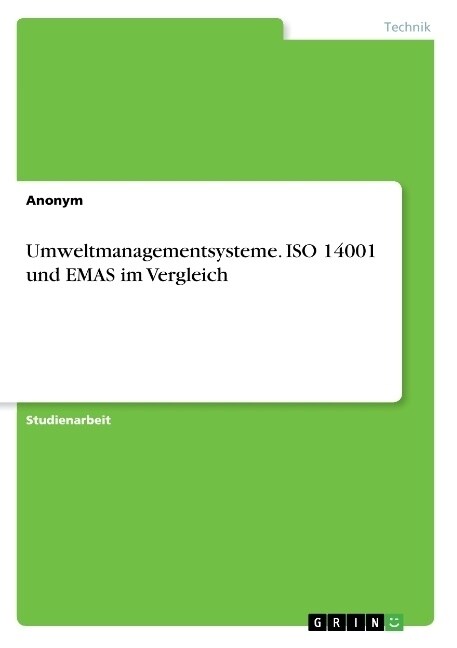 Umweltmanagementsysteme. ISO 14001 und EMAS im Vergleich (Paperback)
