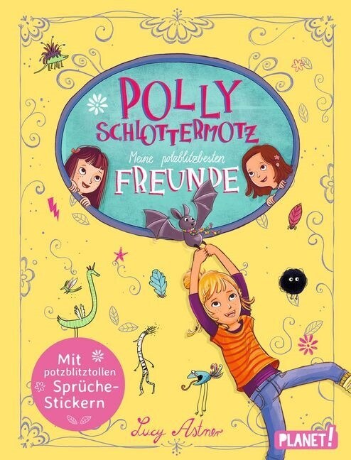 Polly Schlottermotz: Meine potzblitzbesten Freunde (Hardcover)