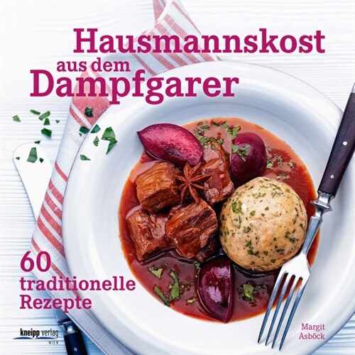 Hausmannskost aus dem Dampfgarer (Hardcover)