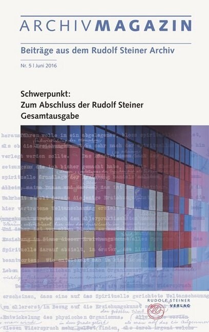 ARCHIVMAGAZIN. Beitrage aus dem Rudolf Steiner Archiv. Bd.5 (Paperback)