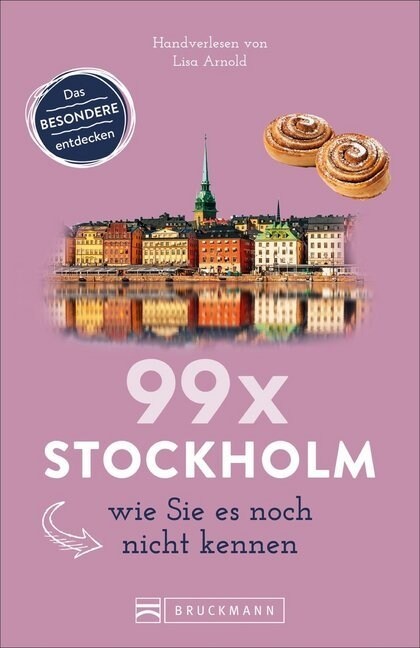 99 x Stockholm wie Sie es noch nicht kennen (Paperback)