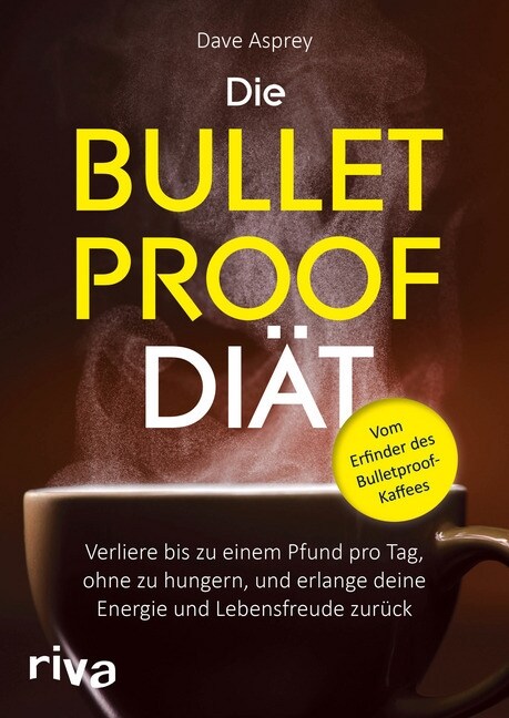 Die Bulletproof-Diat (Paperback)