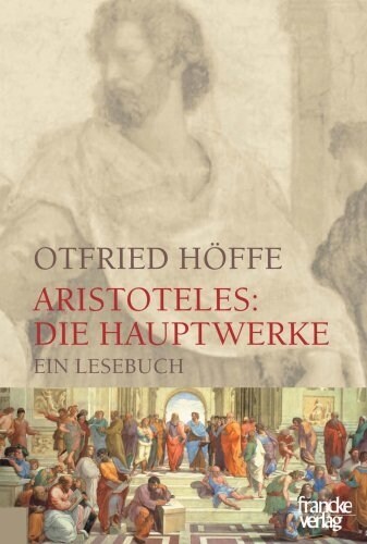 Aristoteles: Die Hauptwerke (Hardcover)