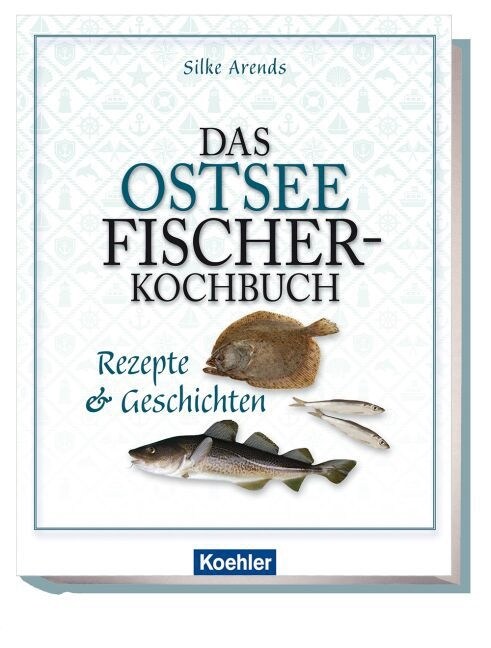 Das Ostseefischer-Kochbuch (Hardcover)