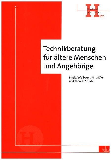 Technikberatung fur altere Menschen und Angehorige (Paperback)