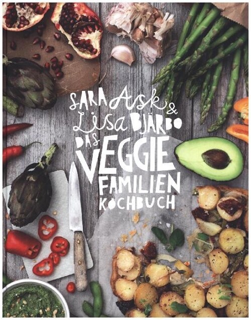 Das Veggie-Familienkochbuch (Hardcover)