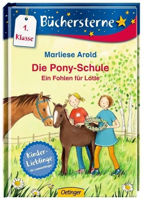 Die Pony-Schule. Ein Fohlen fur Lotte (Hardcover)