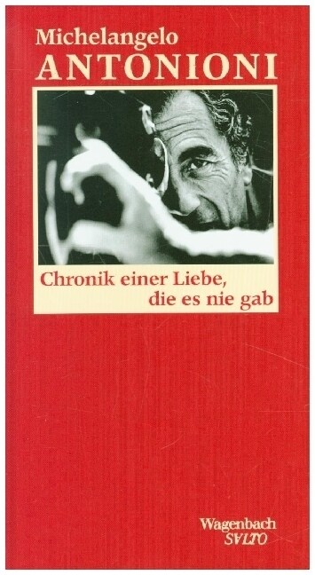 Chronik einer Liebe, die es nie gab (Hardcover)