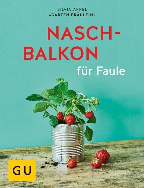 Naschbalkon fur Faule (Paperback)