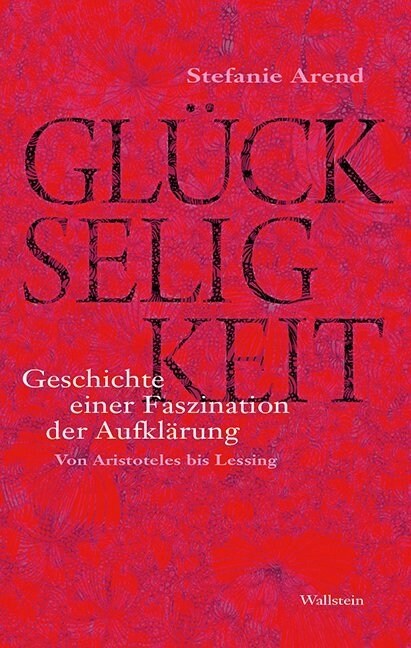 Gluckseligkeit (Hardcover)