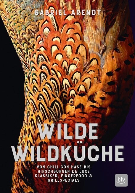 Wilde Wildkuche (Hardcover)