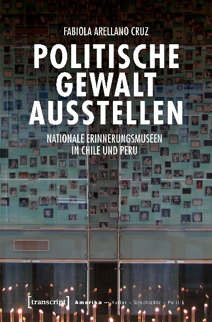 Politische Gewalt ausstellen (Paperback)