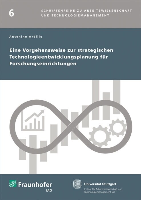 Eine Vorgehensweise zur strategischen Technologieentwicklungsplanung fur Forschungseinrichtungen (Paperback)