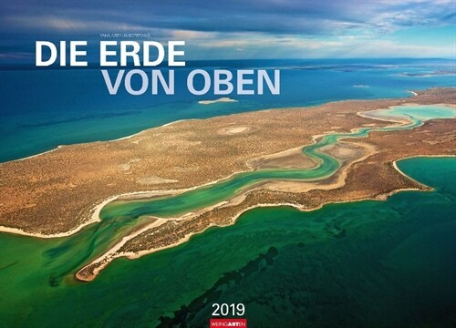 Die Erde von oben 2019 (Calendar)