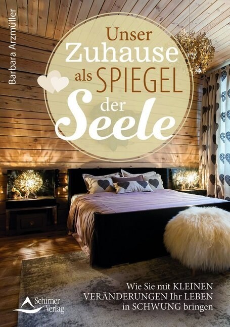 Unser Zuhause als Spiegel der Seele (Paperback)