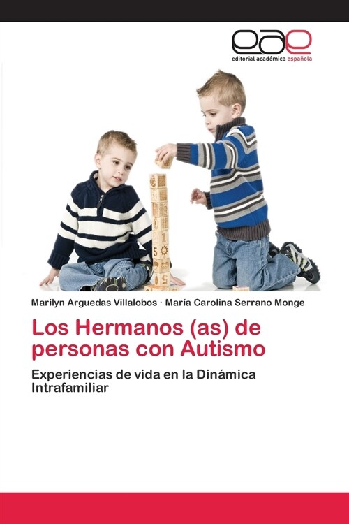 Los Hermanos (as) de personas con Autismo (Paperback)