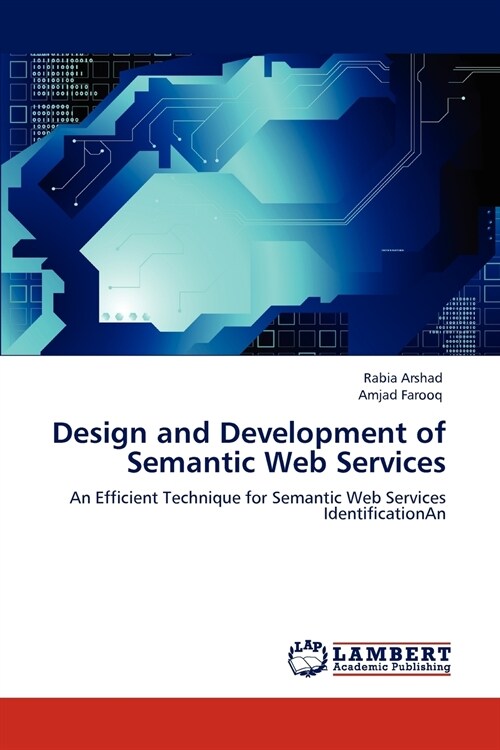 Design and Development of Semantic Web Services (Paperback)