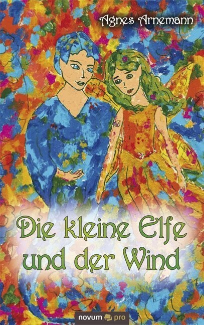 Die kleine Elfe und der Wind (Paperback)