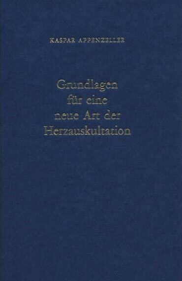 Grundlagen fur eine neue Art der Herzauskultation (Hardcover)