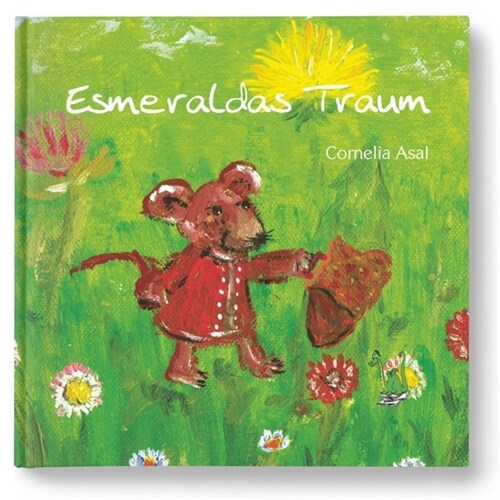 Esmeraldas Traum (Hardcover)