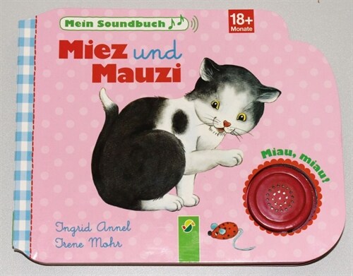 Mein Soundbuch - Miez und Mauzi (Board Book)