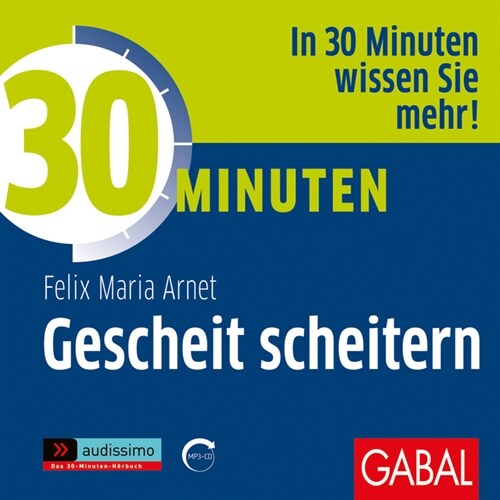 30 Minuten Gescheit scheitern, 1 Audio-CD, MP3 Format (CD-Audio)