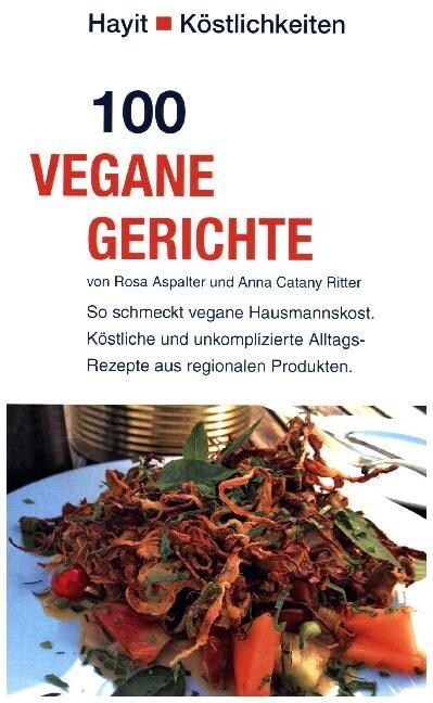100 vegane Gerichte (Paperback)