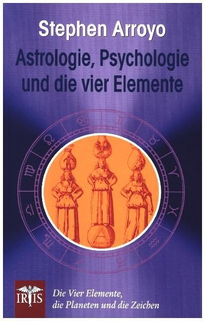 Astrologie, Psychologie und die vier Elemente (Paperback)